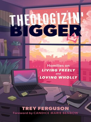 cover image of Theologizin' Bigger